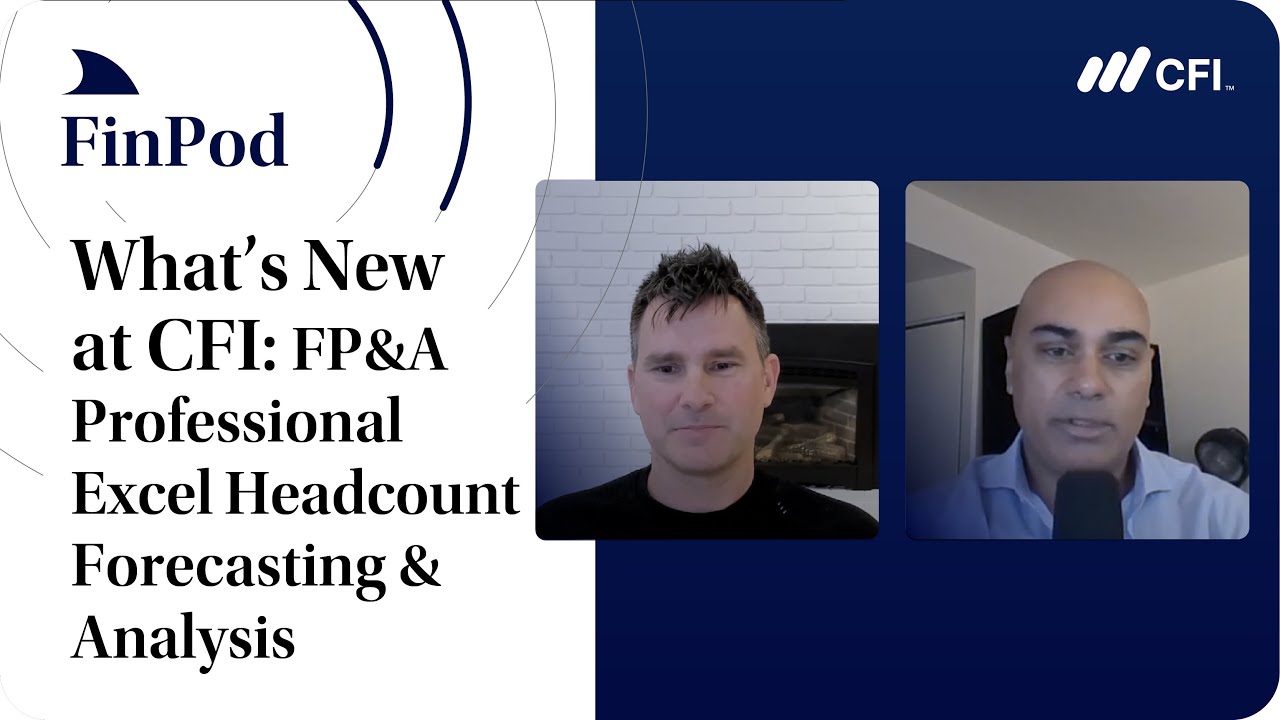 What's New at CFI | FP&A Professional Headcount Forecasting & Analysis Course