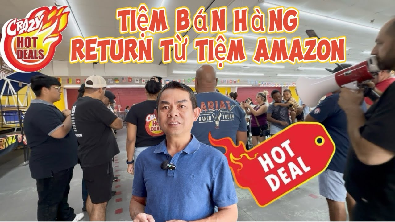 Crazy hot deals là tiệm chuyên bán món hàng return của Amazon, và tiệm khác- Chia Sẻ Cuộc Sống Mỹ 