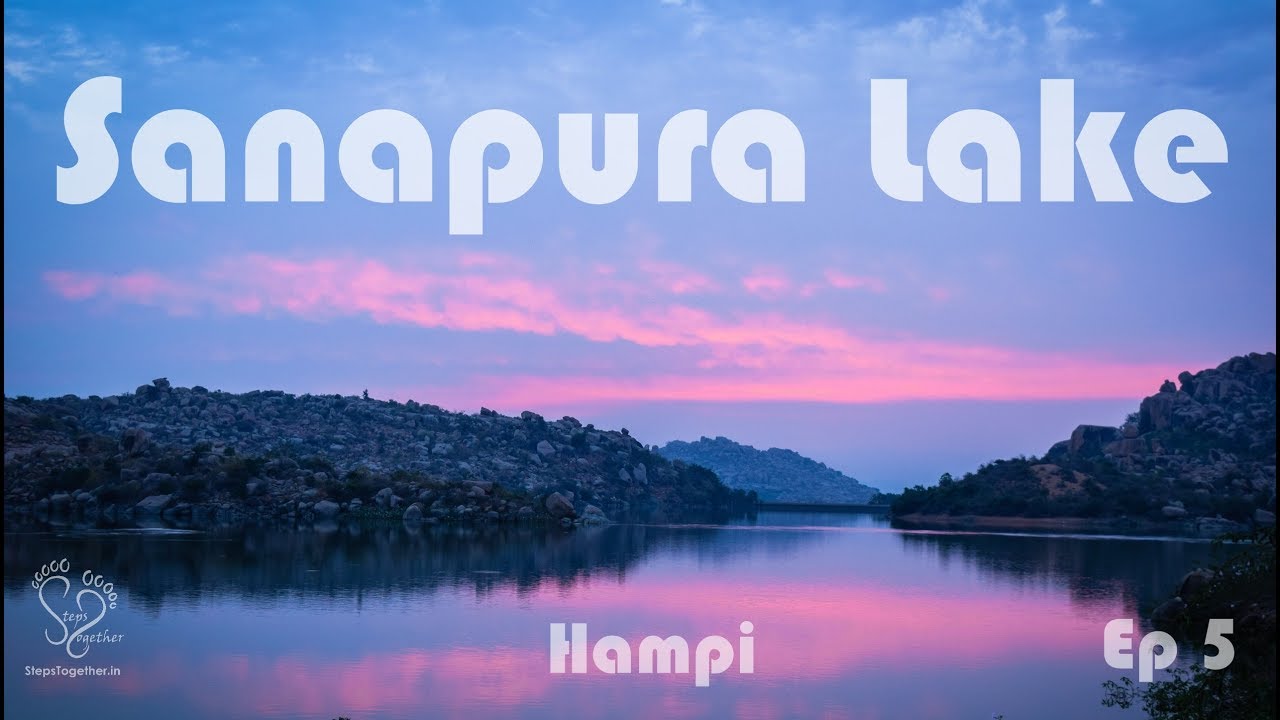 Sanapur Lake near Anegundi | Gowri resort Hampi | Hampi tourism E5 |  Karnataka Tourism