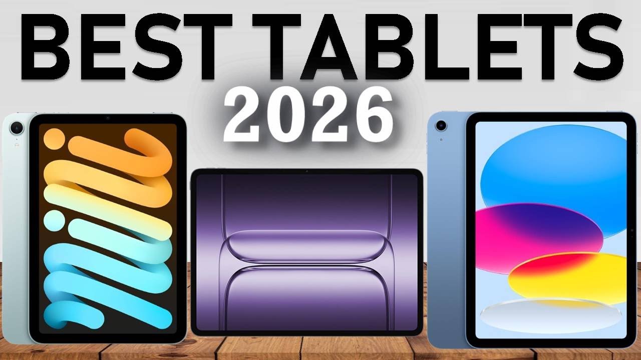 TOP 5 Best Tablets 2026 - The Only 5 You Should Consider in 2026