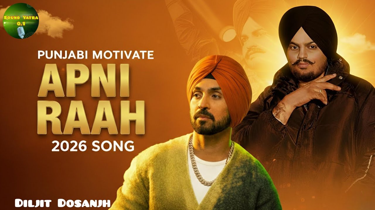 🔥 Apni Raah | Punjabi Motivational Song | | New Punjabi Song 2026 #diljit_dosanjh #rangdari 