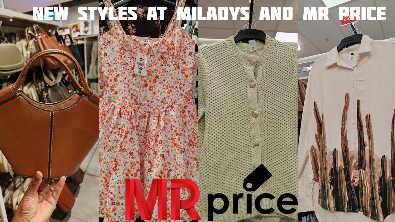 New Styles at MR PRICE🔌|| New Trends at MILADYS🌸✨