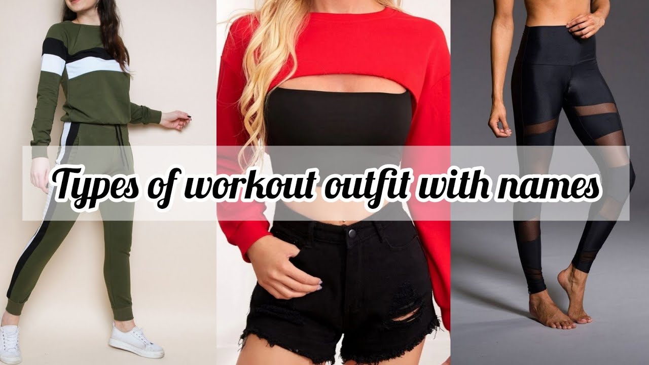 Types of workout outfit with names/Types of sports wear with names/Workout dress for girls with name