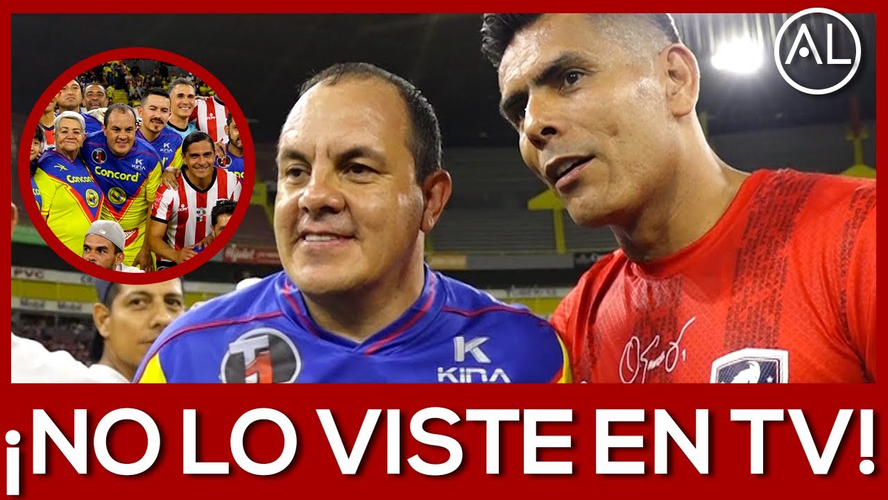 ¡NO LO TELEVISARON!, CLÁSICO de LEYENDAS, CHIVAS vs AMÉRICA, HOMENAJE a CUAUHTÉMOC BLANCO RESUMEN