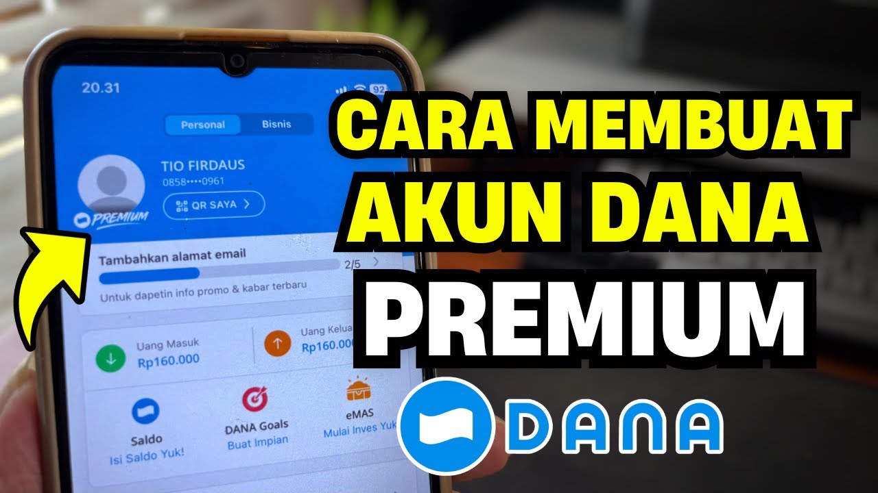 Cara Membuat Akun DANA Premium | Upgrade DANA Ke Premium