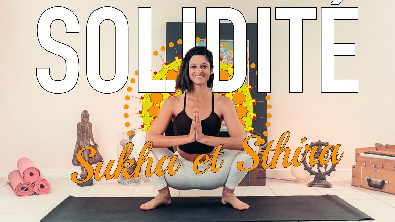 Hatha Yoga COMPLET (50 min) | CONFORT ET SOLIDITE | Sukha et Sthira