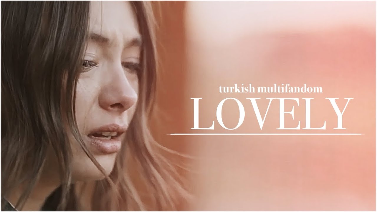 ▪️turkish multifandom▪️LOVELY