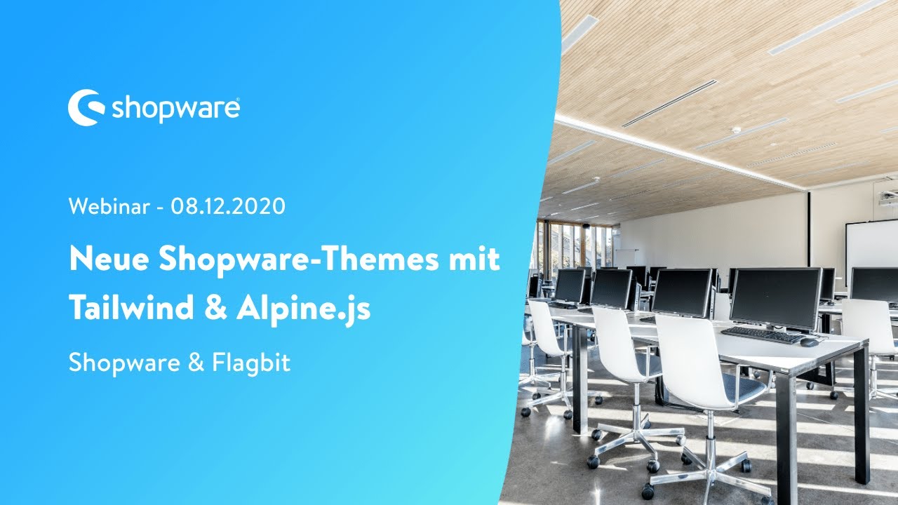Neue Shopware-Themes mit Tailwind & Alpine.js (Flagbit Webinar)