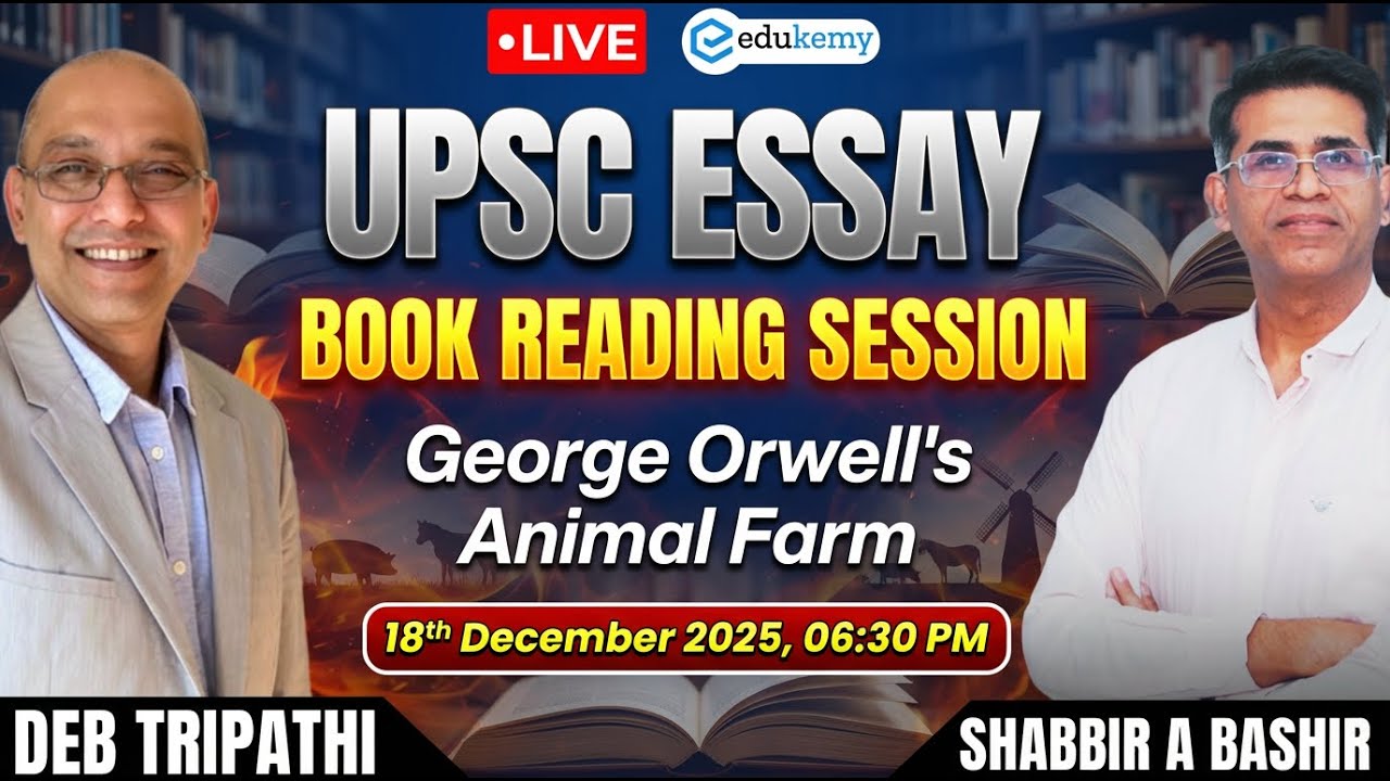 📘 LIVE UPSC Essay Book Reading | Animal Farm by George Orwell | Essay Enrichment