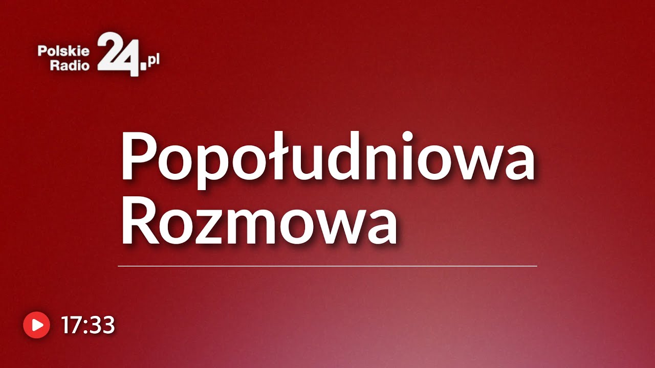Rozmowa Polskiego Radia 24