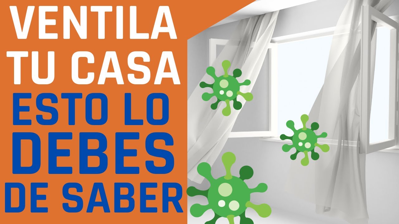 🔥☝️ La Importancia de LAS VENTANAS y LA VENTILACIÓN 💨💨 🟢 Como Ventilar Una Casa 😷🔥