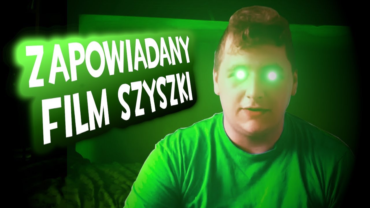 Zapowiadany Film Szyszki