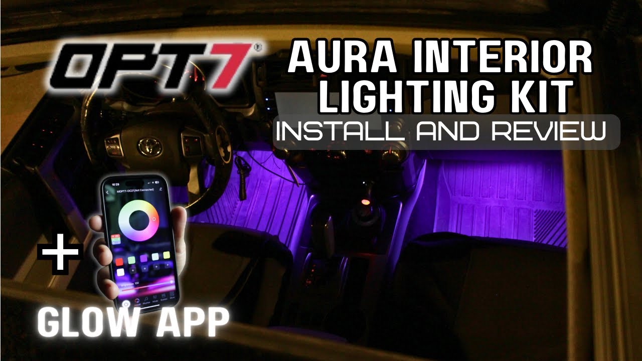 Opt7 Aura Interior Lighting AND Glow App | Install and Review