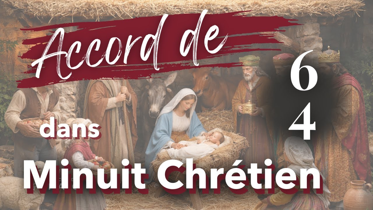 Accord de 6/4 dans Minuit Chrétien