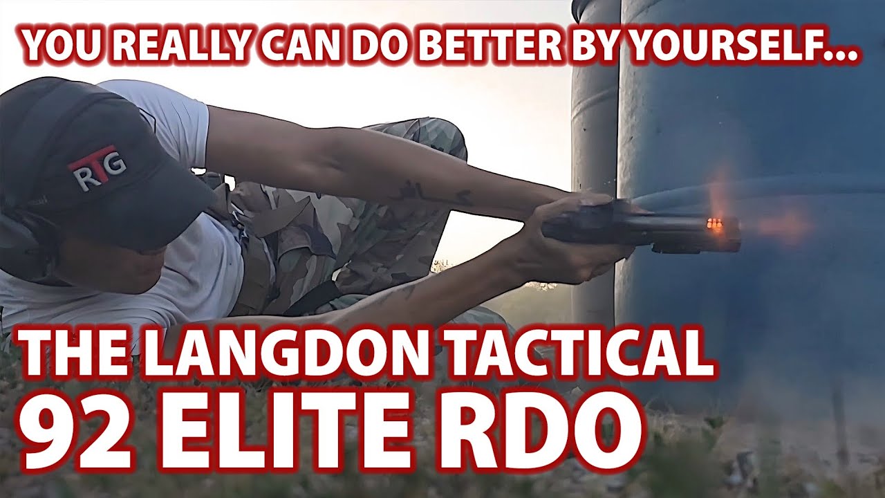 Обзор Langdon Tactical 92 Elite — 6000 патронов