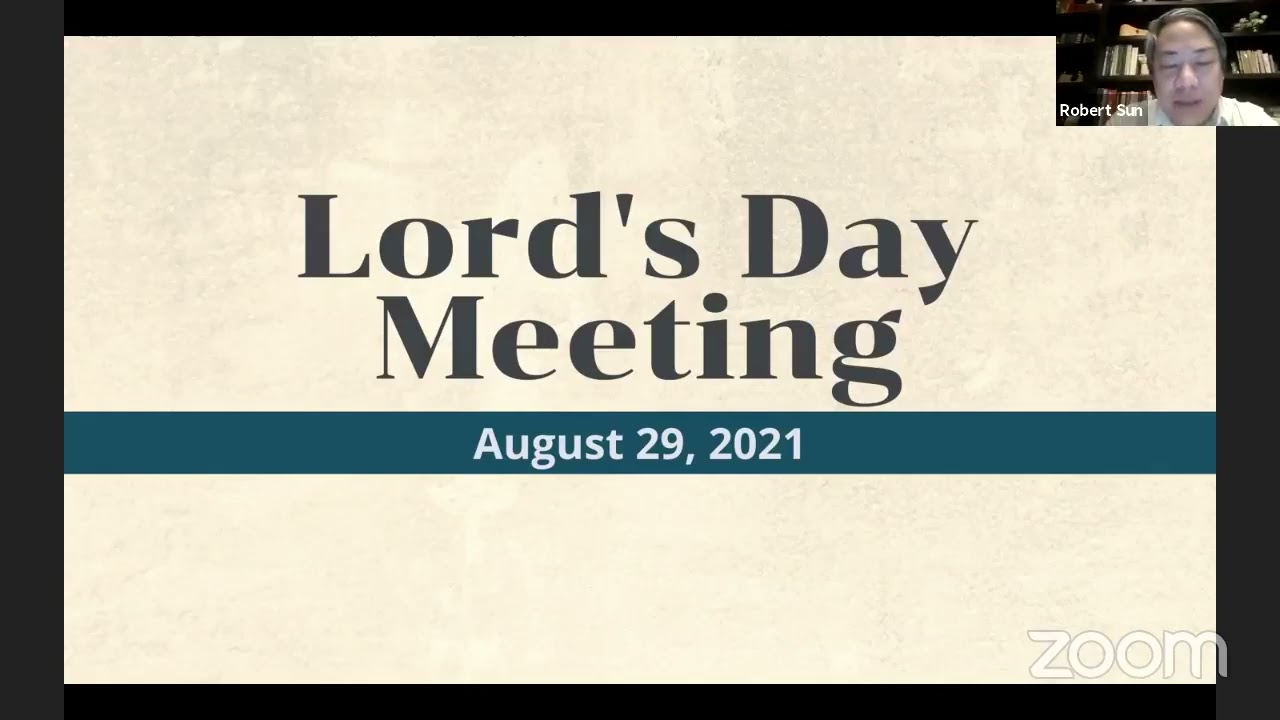Online Lord's Table Meeting (Aug 29, 2021)