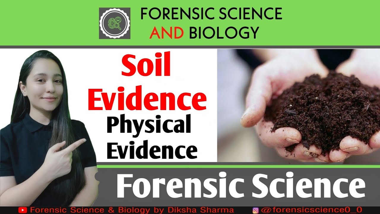 Soil Physical Evidence