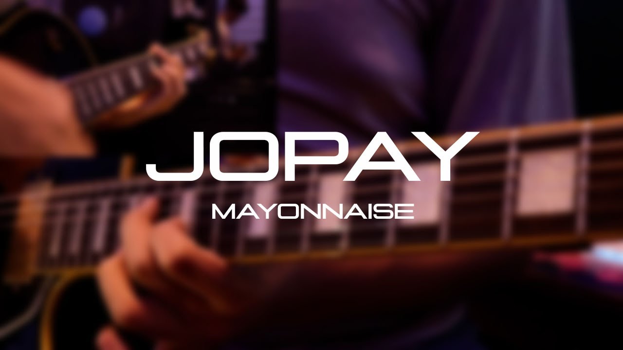 Jopay - Mayonnaise | Guitar Cover