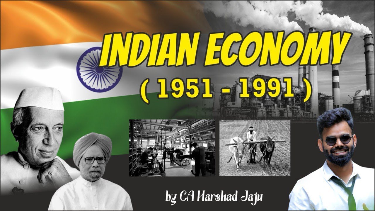 CA Foundation Economics | Indian Economy 1951-1991 | CA HARSHAD JAJU | Ep:02