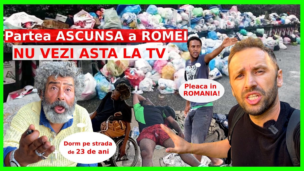 ROMA - Latura ASCUNSA: CERSETORI, GUNOAIE, OAMENI AI STRAZII | Nimeni NU ARATA asa ceva!