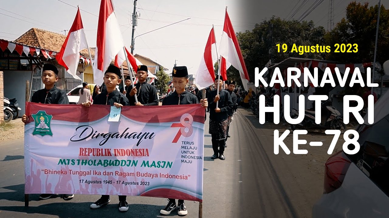 Karnaval HUT RI Ke-78 - MI, MTs dan MA Tholabuddin Masin Tahun 2023