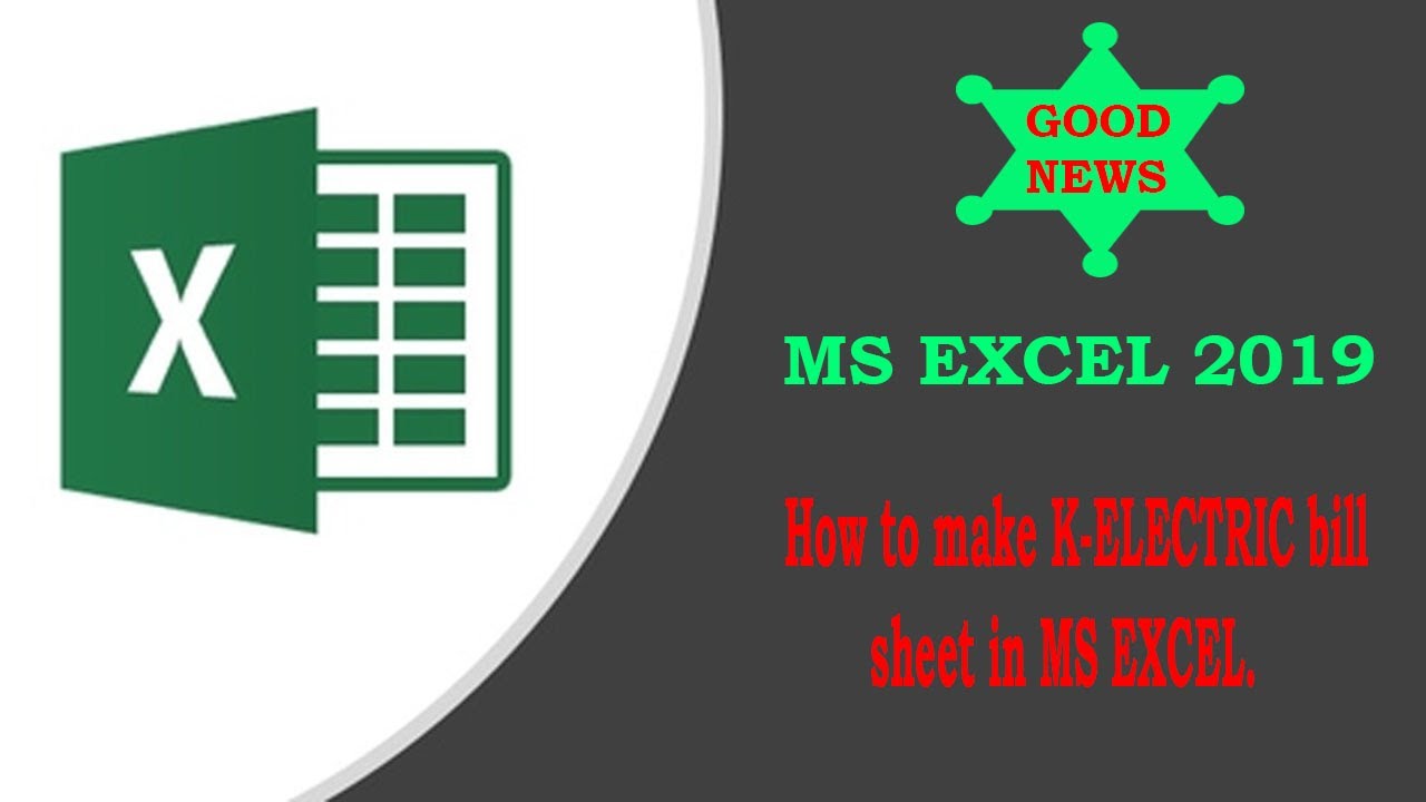 How to make K-ELECTRIC BILL in MS EXCEL | Easy and Simple method.