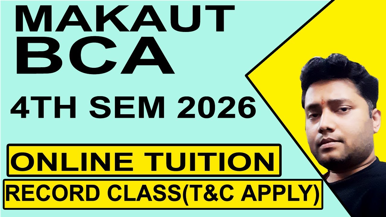 MAKAUT BCA 4TH SEM 2026 ONLINE TUITION CLASS STARTS | EASY NOTES | CALL 9875642353