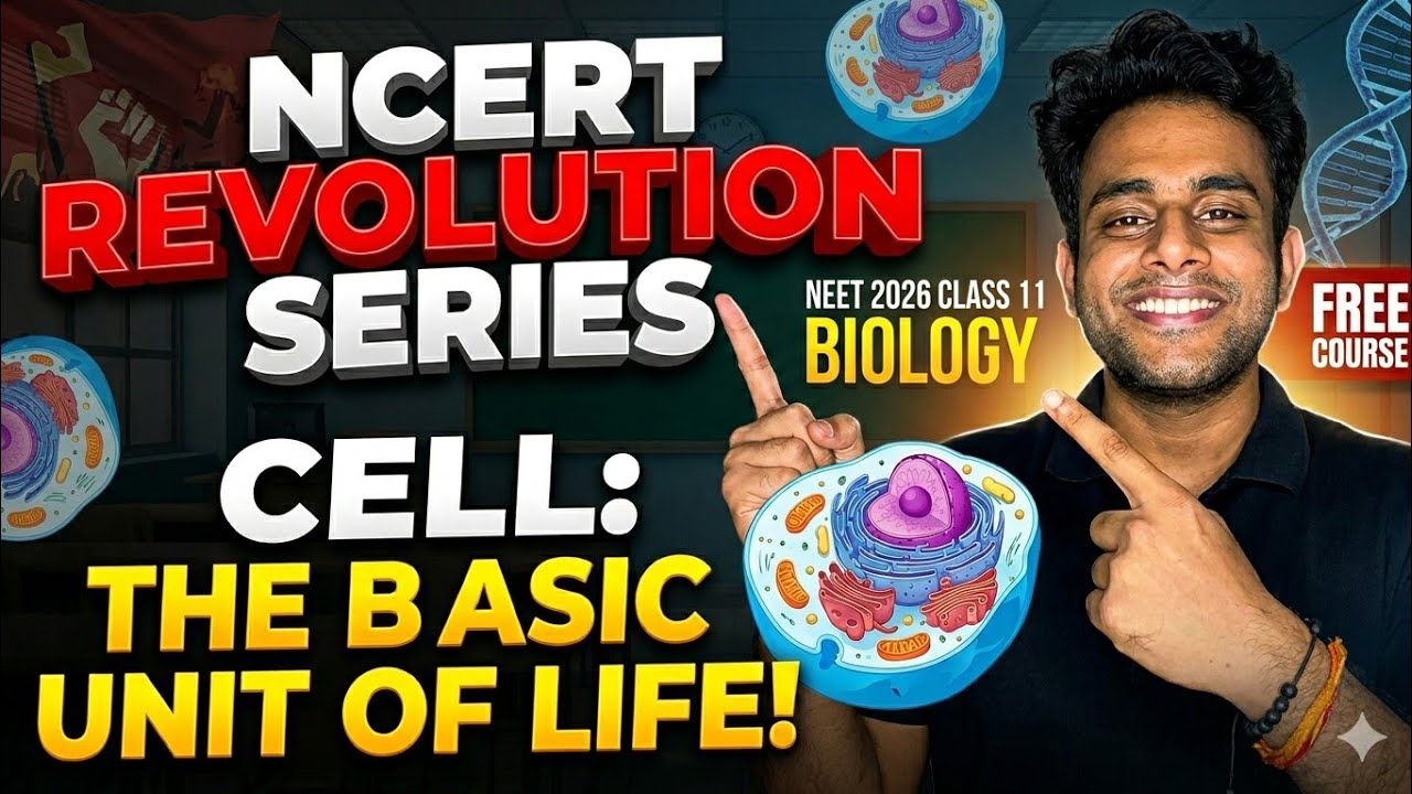 REVOLUTION SERIES-CELL:Basic unit of life ( lect 2)🧬🦠🧪|Ncert line by line|Biorank with Avinash