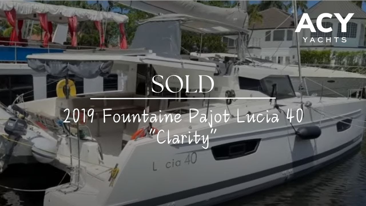 Clarity 2019 Fountaine Pajot Lucia 40 - SOLD - Josef Buxton
