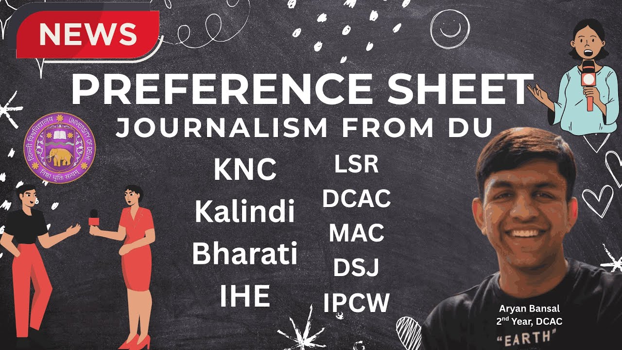 Journalism Preference Sheet DU | Top Journalism colleges of Delhi University | LSR vs DCAC vs MAC