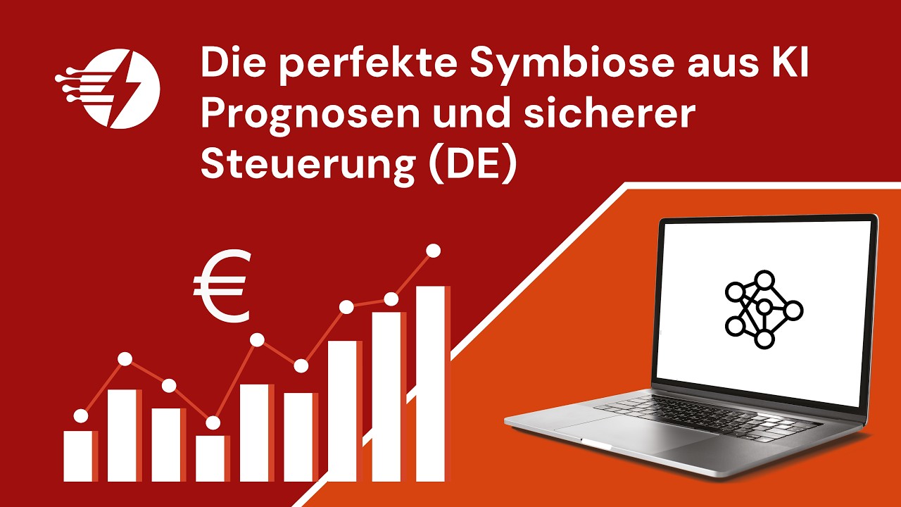 Die perfekte Symbiose aus KI Prognosen und sicherer Steuerung (DE)