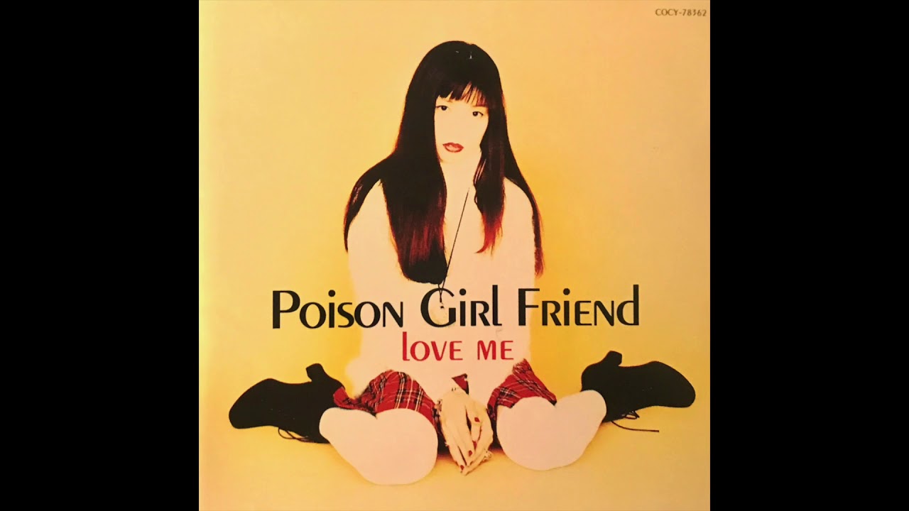 POiSON GiRL FRiEND - Communication Breakdown