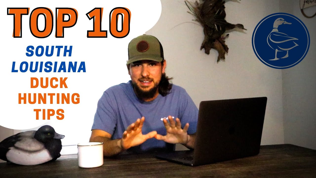 Top 10 SOUTH LOUISIANA Duck Hunting Tips