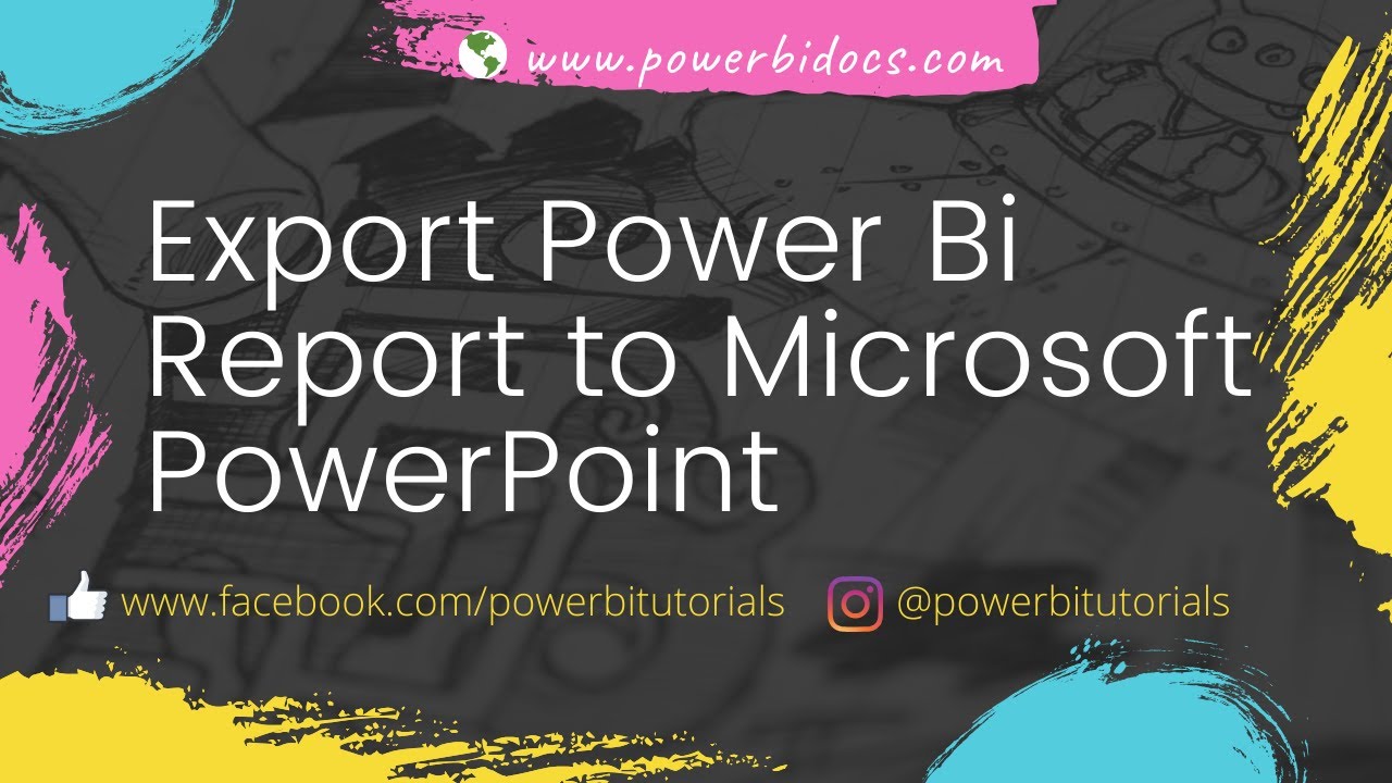 24 - Export Power Bi Report to Microsoft PowerPoint