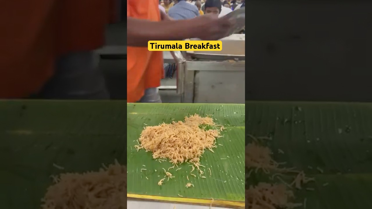Tirumala morning free breakfast timings and menu 