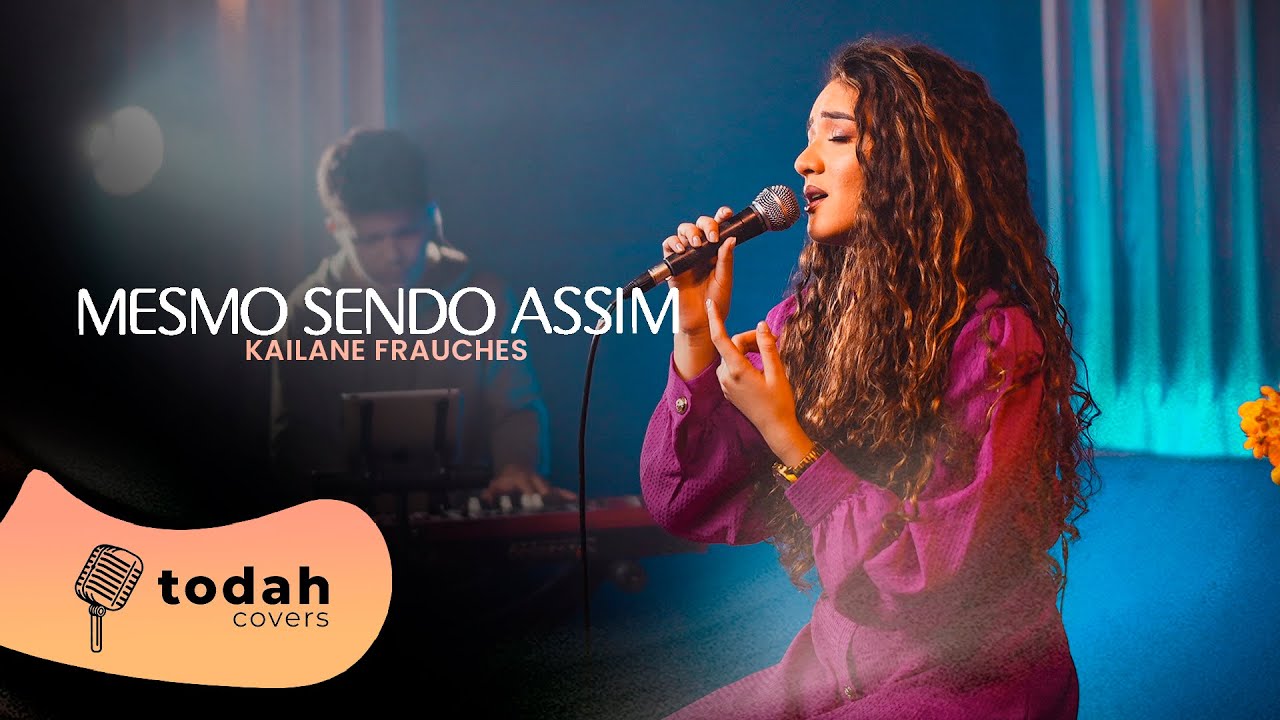 Kailane Frauches | Mesmo Sendo Assim [Cover Raquel Olliver]