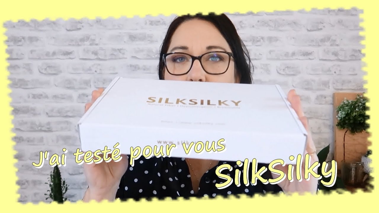 J'ai testé pour vous ... SILKSILKY ...