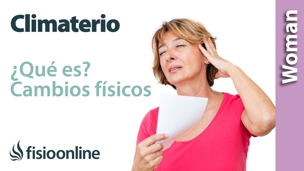 🙆CLIMATERIO, Qué es y cuáles son los CAMBIOS en nuestro CUERPO😯