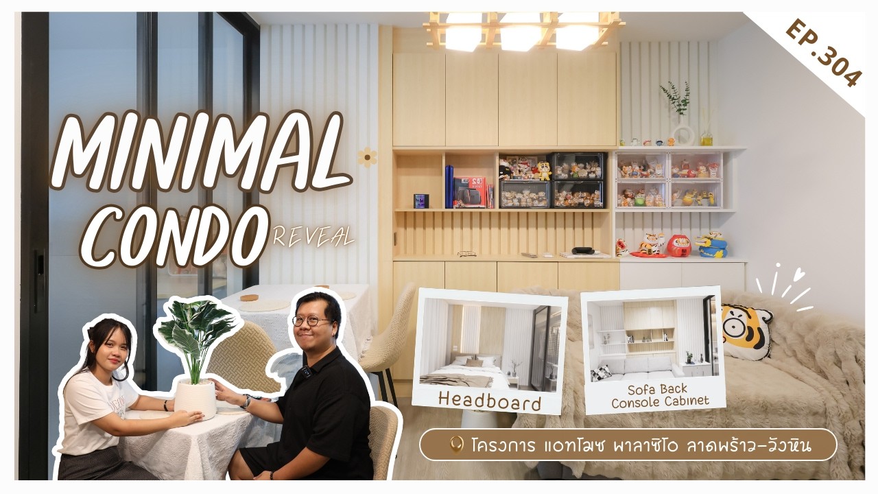 Built-in Minimal Condo Reveal | ATMOZ Palacio Ladprao - Wanghin | พาไปบิ้ว EP.304✨