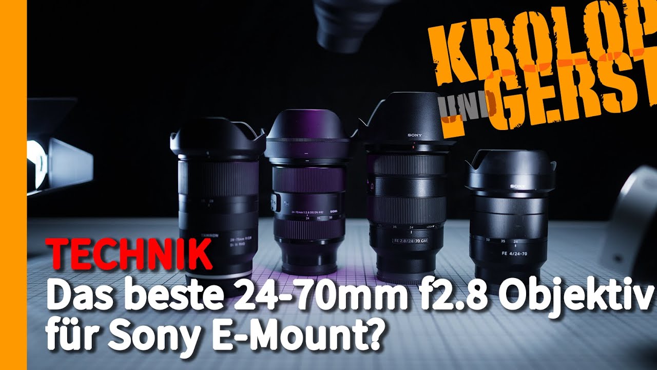 Das beste 24-70mm f2.8 Objektiv für Sony E-Mount? 📷 Krolop&Gerst