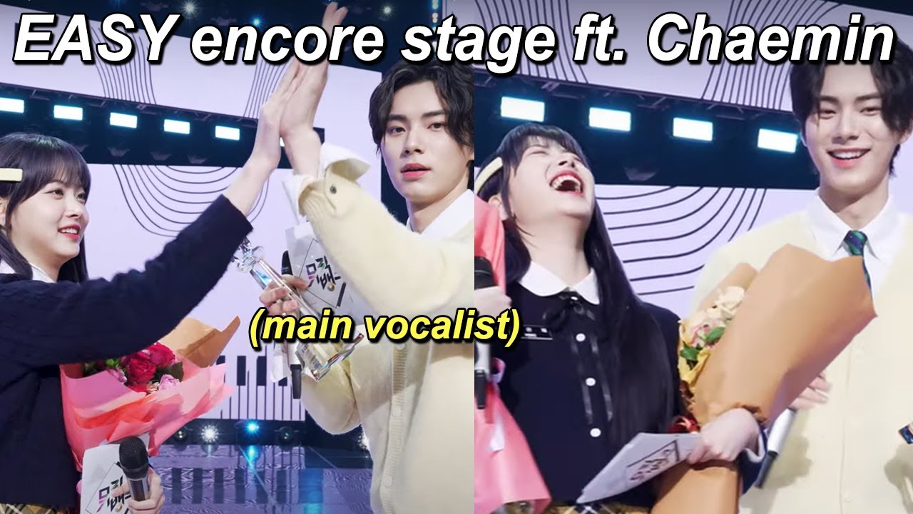 Eunchae's EASY encore stage with Chaemin (Le sserafim's 6th member & main vocalist 😂)