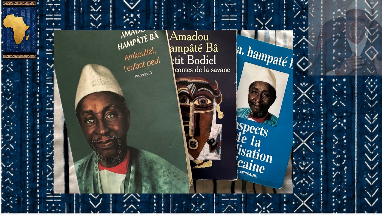03 🇲🇱  Amkoullel, l’enfant Peul | Amadou Hampâté Bâ