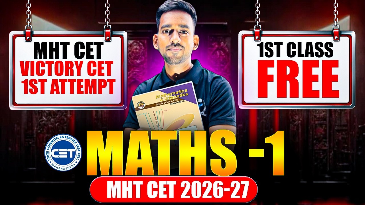 First Class Free | MHT CET 2026-27 | Maths #mhtcet2027 #newindianera Maths Class 12th CET