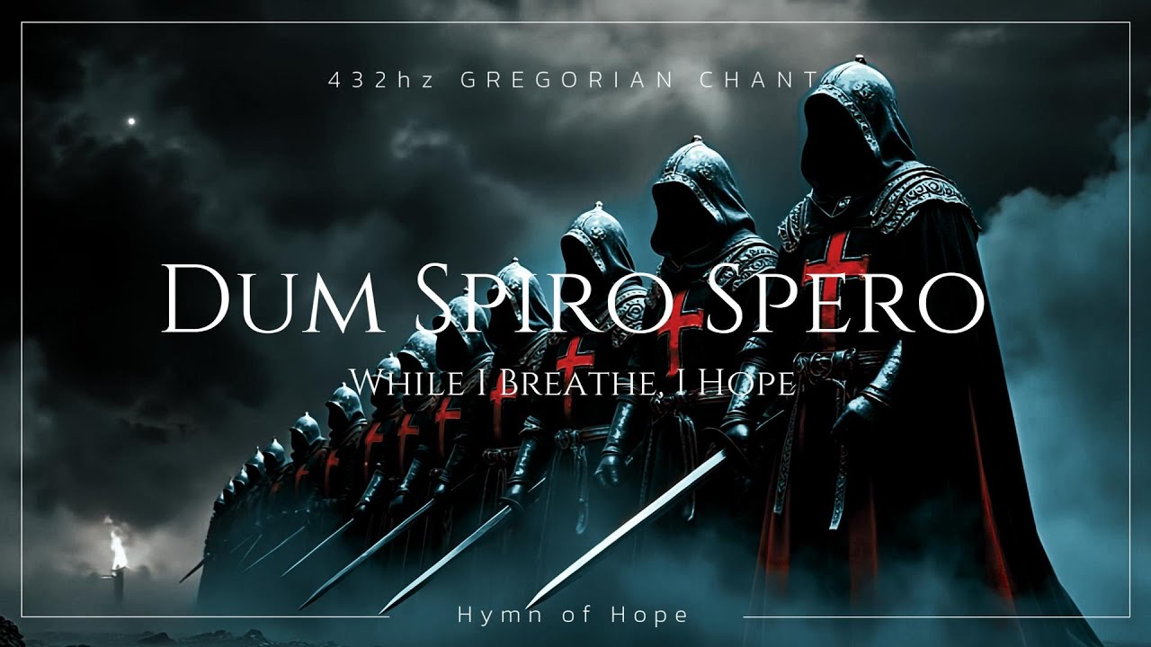 [8 hours] Dum Spiro Spero ⛨ While I Breathe, I Hope ✦ Gregorian Chant (432Hz)