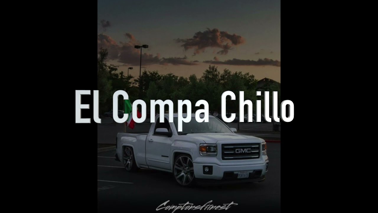 Tony Sánchez-El Compa Chillo [2021]