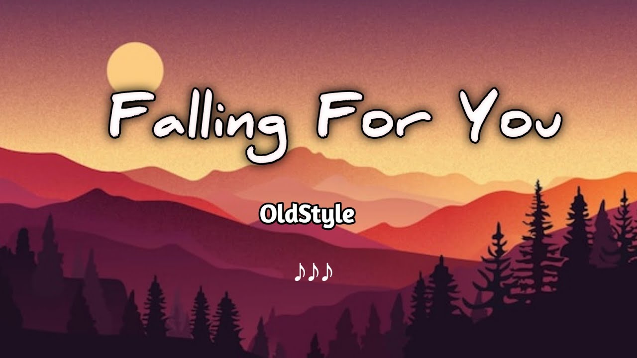 Falling For You Official Lyrics Video | OldStyle Music #viral #youtube #music 
