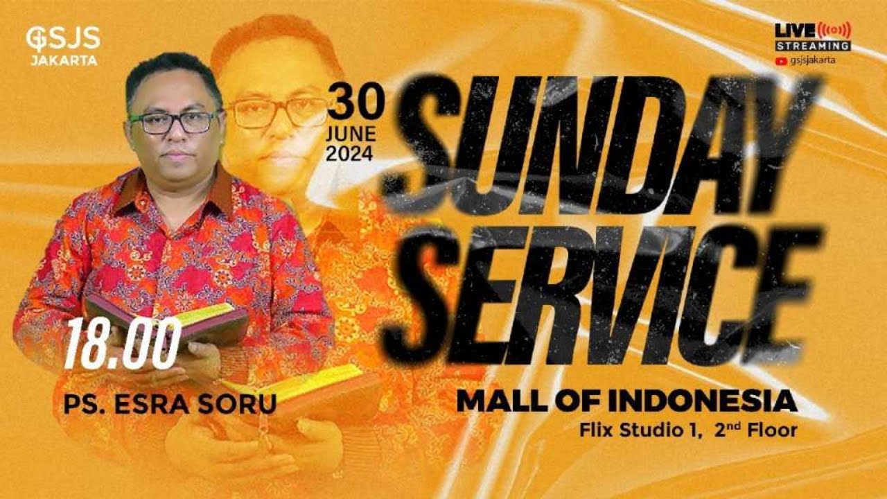 Ibadah Online GSJS Jakarta w/ Ps. Esra Soru