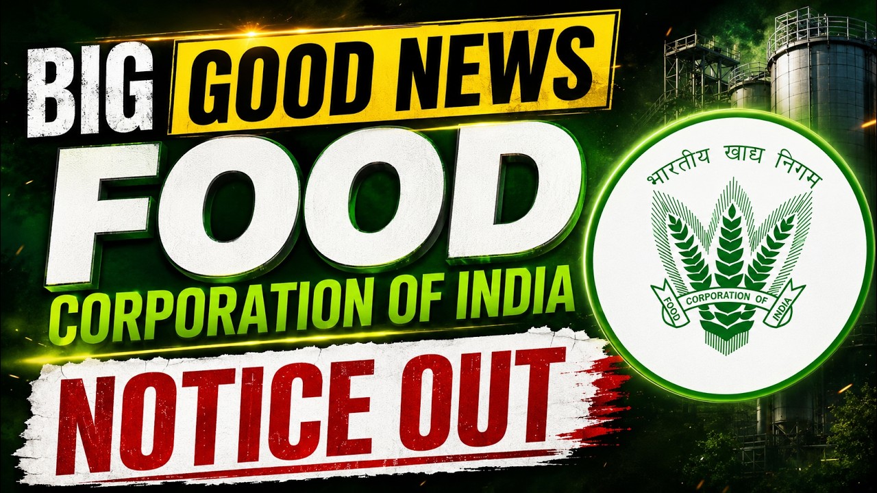 📢 BIG GOOD NEWS - FCI NOTICE OUT 😱