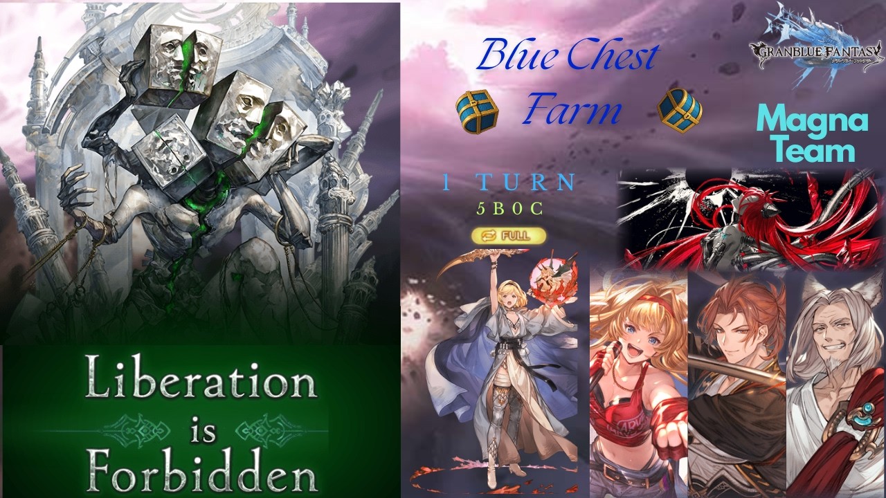 [GBF] Macutanmacar – 1T Blue Chest Farm 5B0C – Fire Magna FA | 禁破：マクタンマカル 1T青箱周回 5ポチ - 火マグナFA【グラブル】