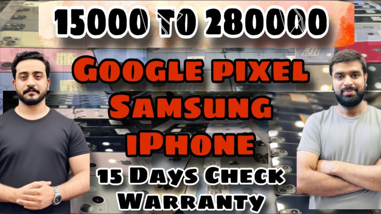 Second Hand Mobile Phones Best Prices In Lahore | Google | Samsung | iPhone | PTA,Non,J.V | 🇵🇰